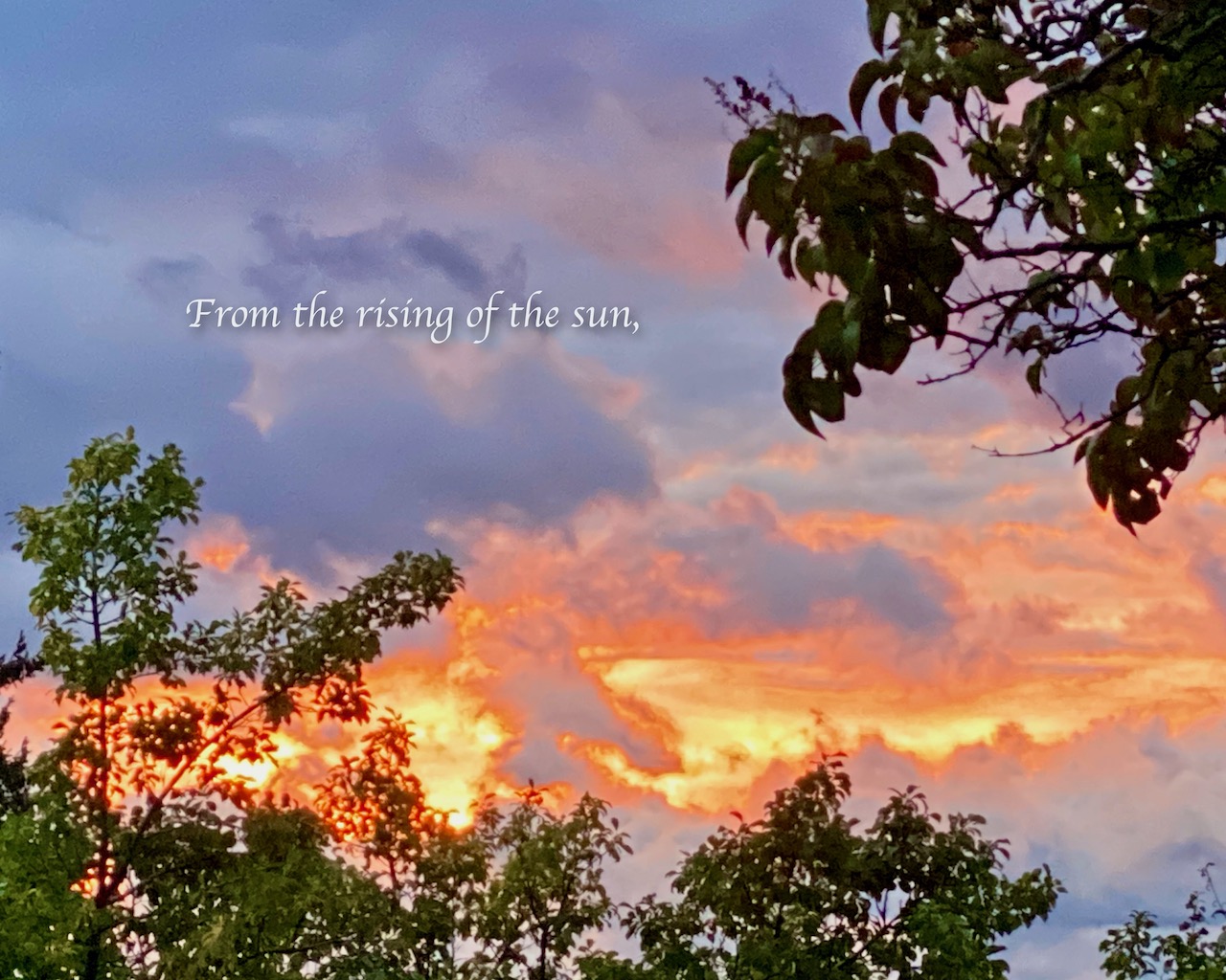 From the rising of the sun